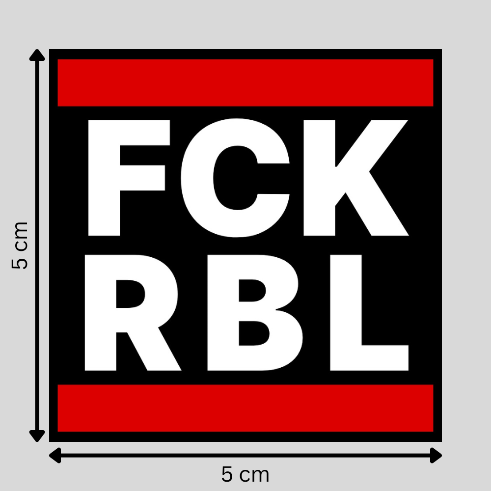 "FCK RBL" 10 - 500 Sticker (Premium-Qualität) 5x5cm